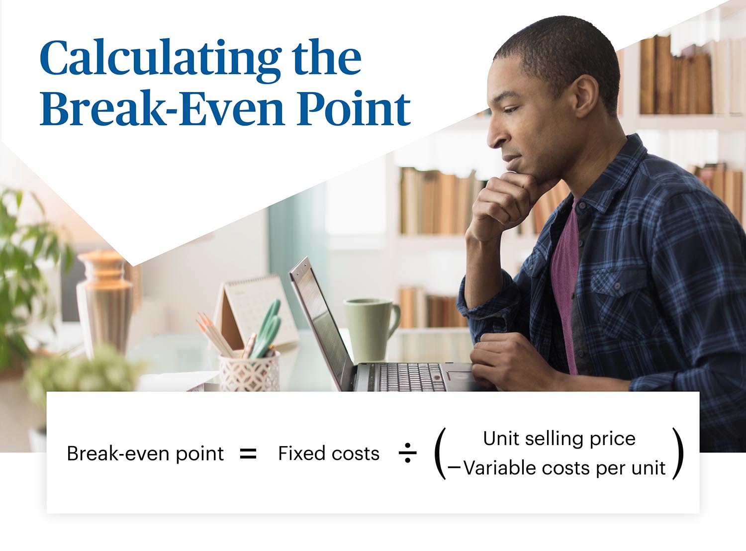 How To Calculate the BreakEven Point for Your Business Paychex